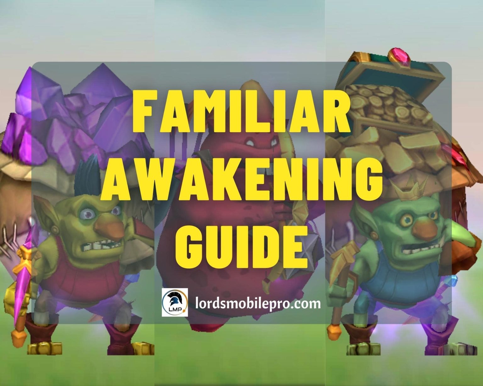 Familiar Awakening & Army Talents - Lords Mobile Pro