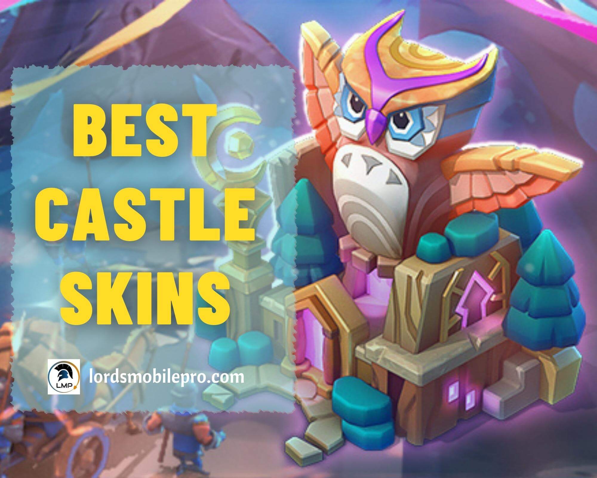 Best Castle Skins Lords Mobile