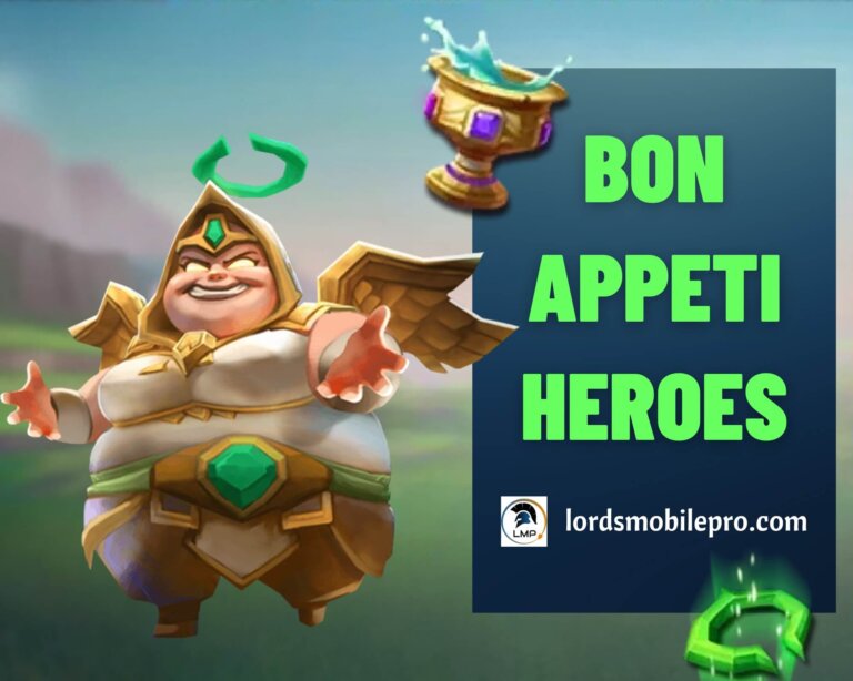 Bon Appeti Hero Lineup Lords Mobile